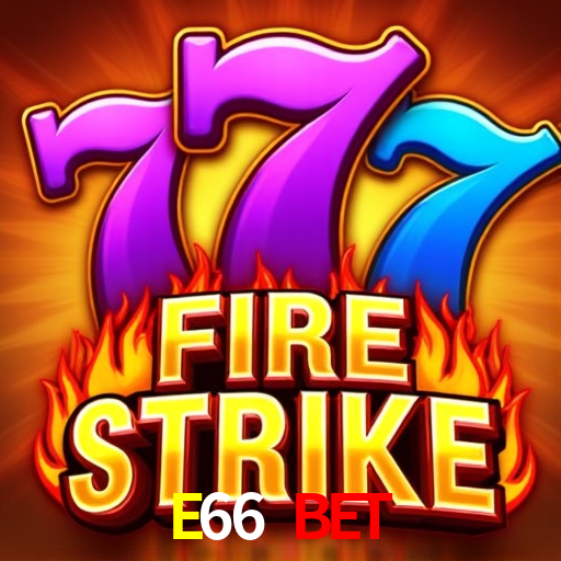 E66 Bet - Cassino E Apostas Online -E66.Com